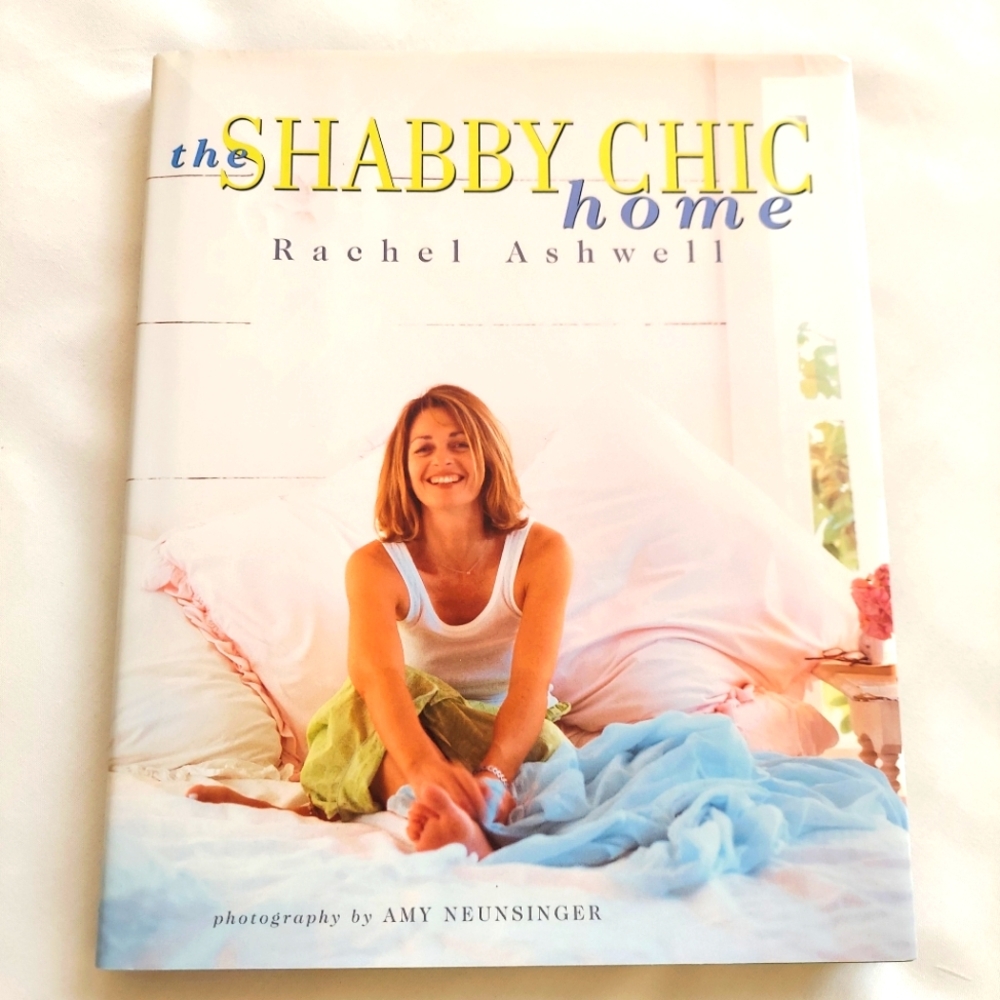 The Shabby Chic Home by Rachel Ashwell - Picture 1 of 16